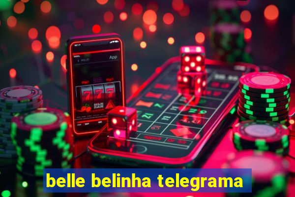 belle belinha telegrama